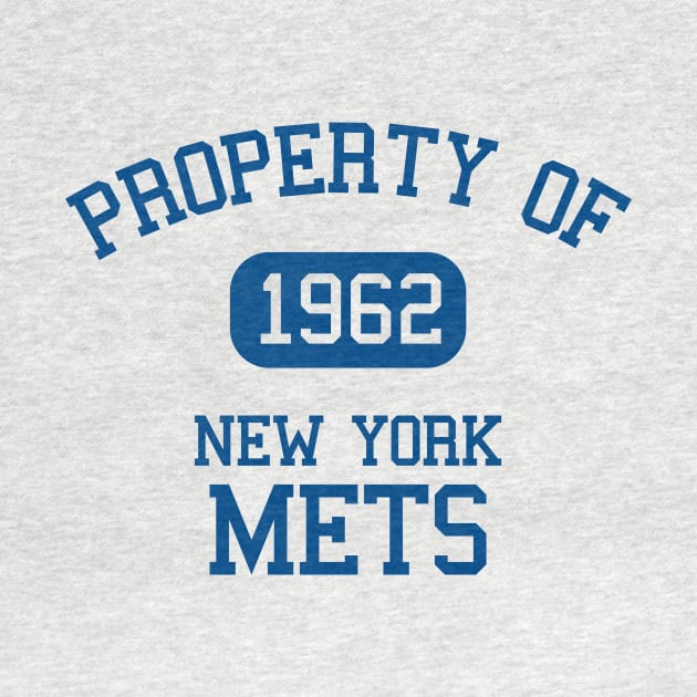 Property of New York Mets 1962 by Funnyteesforme